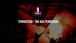 TAK ADA PERBEDAAN - TERRACES88 ( LIRIK )