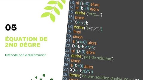 algorithme permettant de résoudre une équation de 2nd degré