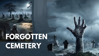 Whispers Among the Tombstones: Spirits of the Forgotten