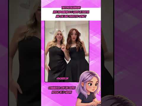 IRIS DIDOMENICO E GIUSY DI FRATTA MA CHE DUO PERFETTO SONO #tiktok #neiperte #webboh  #greenscreen