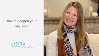 How to deepen your integration - Isira