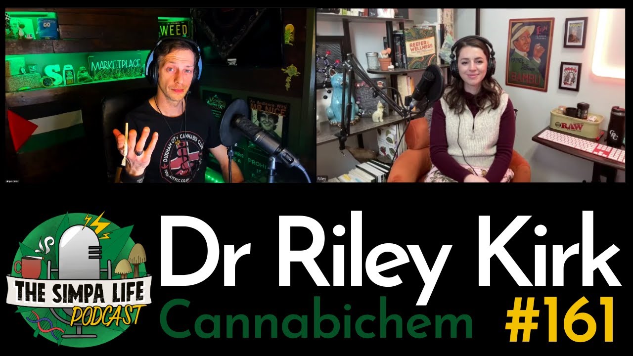 | Dr Riley Kirk PhD | Ep 161 | Pharmacognosy | Reefer Wellness | UK ...