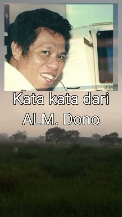 kata-kata 'ALM.DONO'status wa terbaru 2022🔥