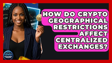 How Do Crypto Geographical Restrictions Affect Centralized Exchanges? - Crypto Trading Strategists