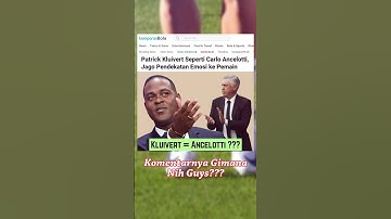 Patrick Kluivert Sama Seperti Carlo Ancelotti❓❓❓