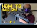 HOW TO: Halo ODST SMG Cosplay Prop  PART 1 -  EVA Foam