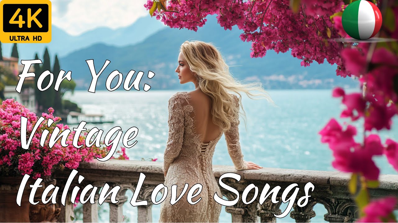 🇮🇹 Vintage Italian Love Songs | Eterno Ritorno - 1960s Romance Under ...
