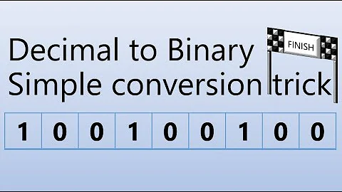 Decimal to Binary - Simple conversion trick
