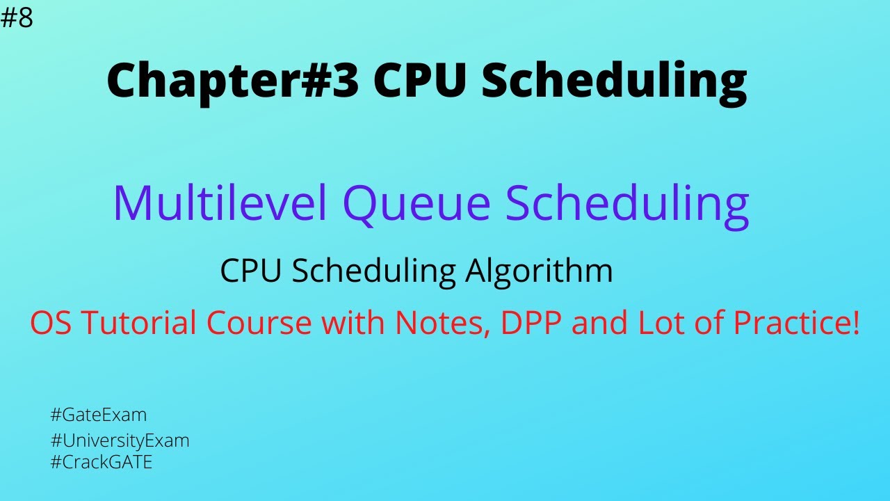 Multilevel Queue CPU Scheduling - YouTube