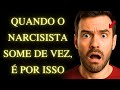 Por Que O Narcisista Para De Te Procurar E O Que Isso Realmente Significa