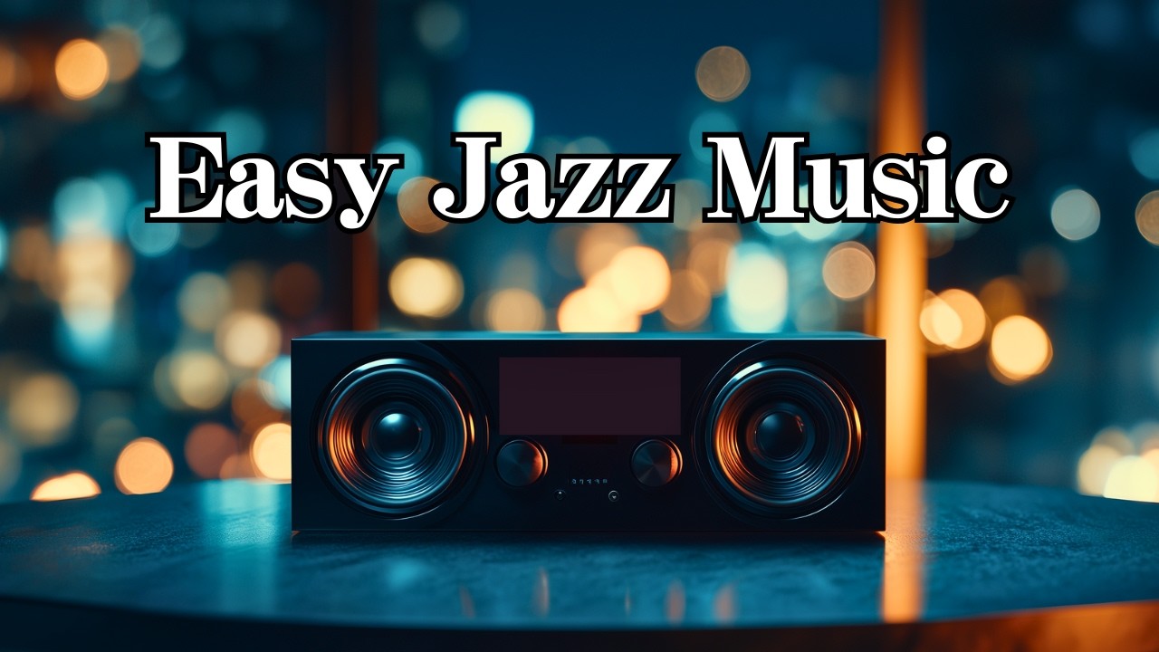 Easy Jazz Music Playlist | Study & Calm