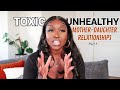 Unpacking TOXIC & unhealthy MOTHER-DAUGHTER RELATIONSHIPS | EP1: Intro & Backstory