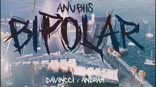 Bipolar - Anubiis X X Video Oficial