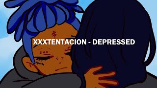 XXXTENTACION - DEPRESSED