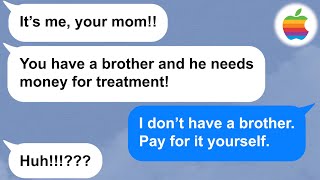 【Apple】Long lost mother who abandoned me suddenly comes back asking for thousands of $$.