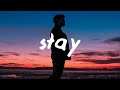 The Kid LAROI Justin Bieber Stay Lyrics