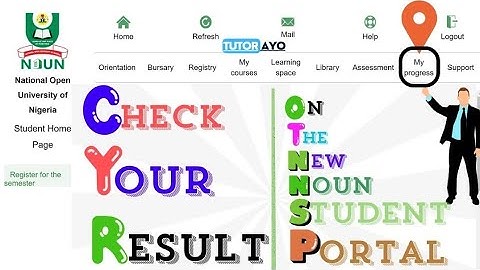 HOW TO CHECK YOUR RESULT ON THE NEW NOUN STUDENT PORTAL