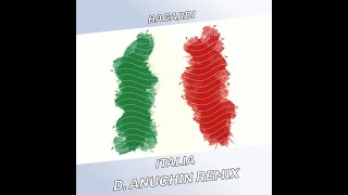Bagardi Italia (D. Anuchin Remix)