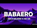 GINS & MELODIES - Babaero ft. Hev Abi (Lyrics)