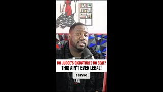 No Judge’s Signature No Seal This Ain’t Even Legal!