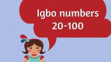 Count in Igbo 20 to 100