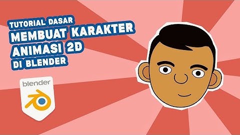 Tutorial Dasar Membuat Karakter Animasi 2D di Blender Grease Pencil