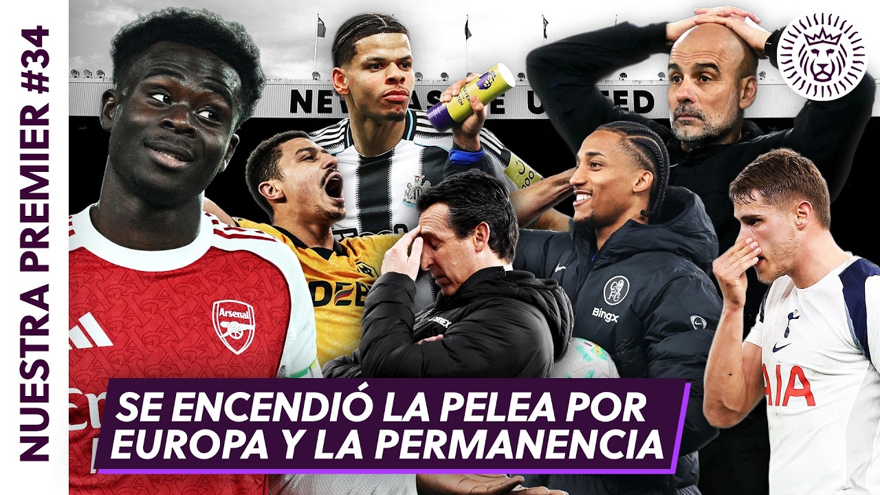 🔴 ARSENAL le sacó DISTANCIA al CITY y TOTTENHAM se HUNDE... ¿al DESCENSO? | NUESTRA PREMIER #34