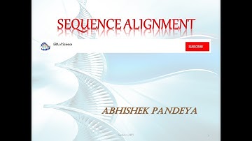 Bioinformatics Alignment analysis Lecture-3 Date: 22-04-18