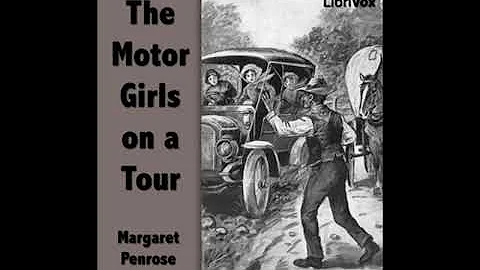 The Motor Girls On A Tour (Audiobook Full Book) - ...