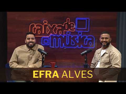 EFRA ALVES: "Someone prayed for me"