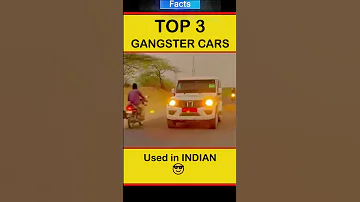 Top 3 Cars used by Gangster of India