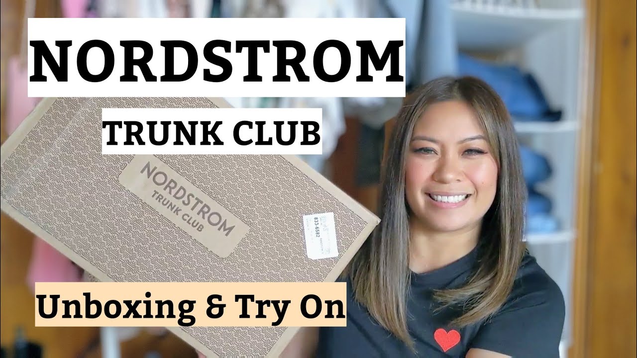 Nordstrom Trunk Club Unboxing & Try On YouTube