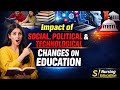 MSC Nursing 1st year l Impact of Social, Political and Technological Changes on Education | 