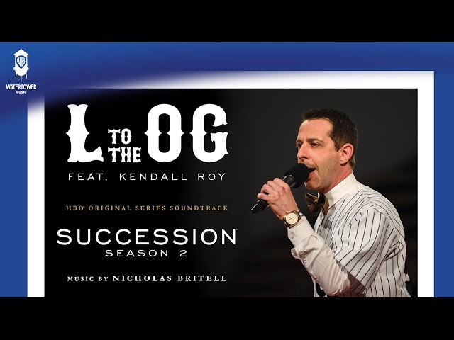Succession S2 Official Soundtrack | L to the OG feat. Kendall Roy - Nicholas Britell | WaterTower class=