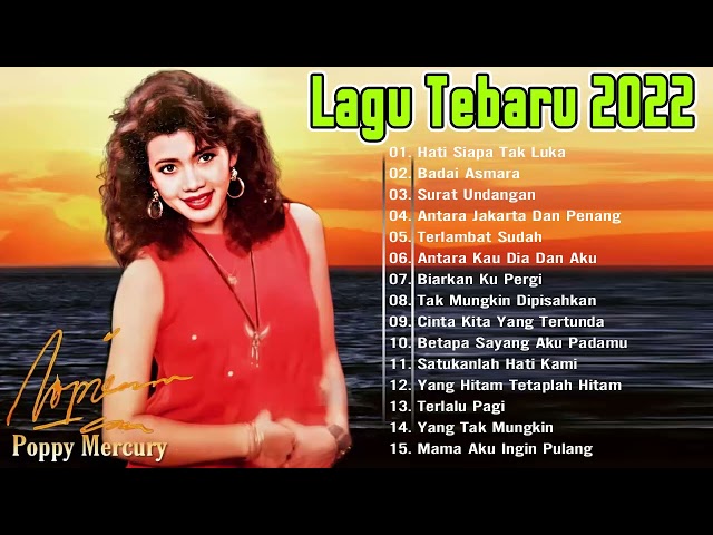 Poppy Mercury Full Album Tanpa Iklan | Hati Siapa Tak Luka | Badai Asmara | Surat Undangan |Pop 90an class=