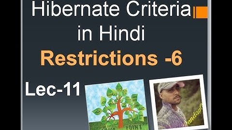 Hibernate tutorial in hindi 11(6) Criteria in hibernate Restrictions function