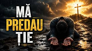 Nu mai pot singur, Doamne… mă predau Ție | 30  MIN Trap Creștin Pentru Rugăciune