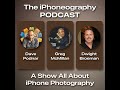 Composing The Shot - The iPhoneography Podcast Ep 150