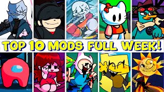 Top 10 Mods Full Week! #15 - Friday Night Funkin'