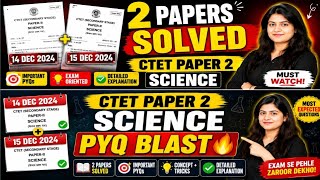 CTET Paper 2 Science PYQ Marathon | 14 & 15 Dec 2024 Papers Complete Solution