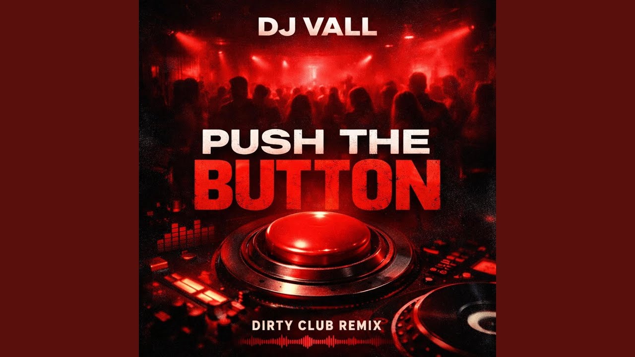 Guarda Push The Button su YouTube Guarda Push The Button su YouTube