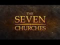 End Of Days: The 7 Churches - 119 Ministries