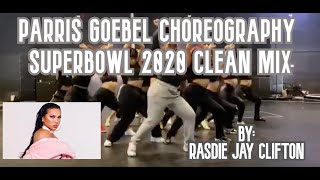 Mi Gente Superbowl 2020 - Parris Goebel Choreography - Clean Mix Version by Rasdie Jay Clifton