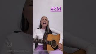 CANCIÓN SIN MIEDO #8M (cover)