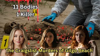 11 Bodies, 1 Killer: The Craigslist Murders of Gilgo Beach - True Crime
