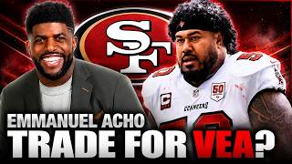 Emmanuel Acho Makes a BIG 49ers Trade Case for Vita Vea