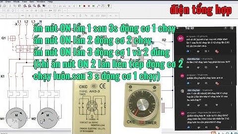 1 nút ấn điều khiển 2 động cơ chạy theo yêu cầu