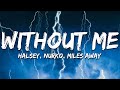 Halsey Without Me Nurko Miles Away Remix Halsey Without Me Nurko Miles Away Remix