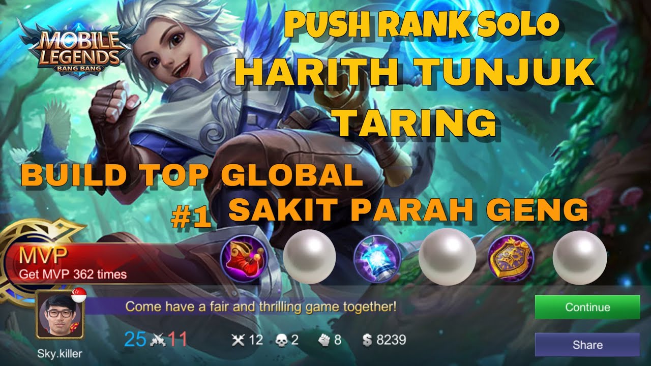 SOLO RANK DAPAT HARITH LANGSUNG UNSTOPPABLE !!! TEST Top 1 Global BUILD 2019 SAKIT -MOBILE LAGENDS-