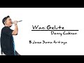 Denny Caknan - Wani Gelute (Lirik Video & Terjemahan)